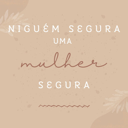 Cartão Agradecimento - Ninguém segura uma mulher segura Genial Carimbos