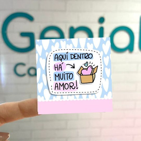 Aqui dentro há muito amor! Genial Carimbos